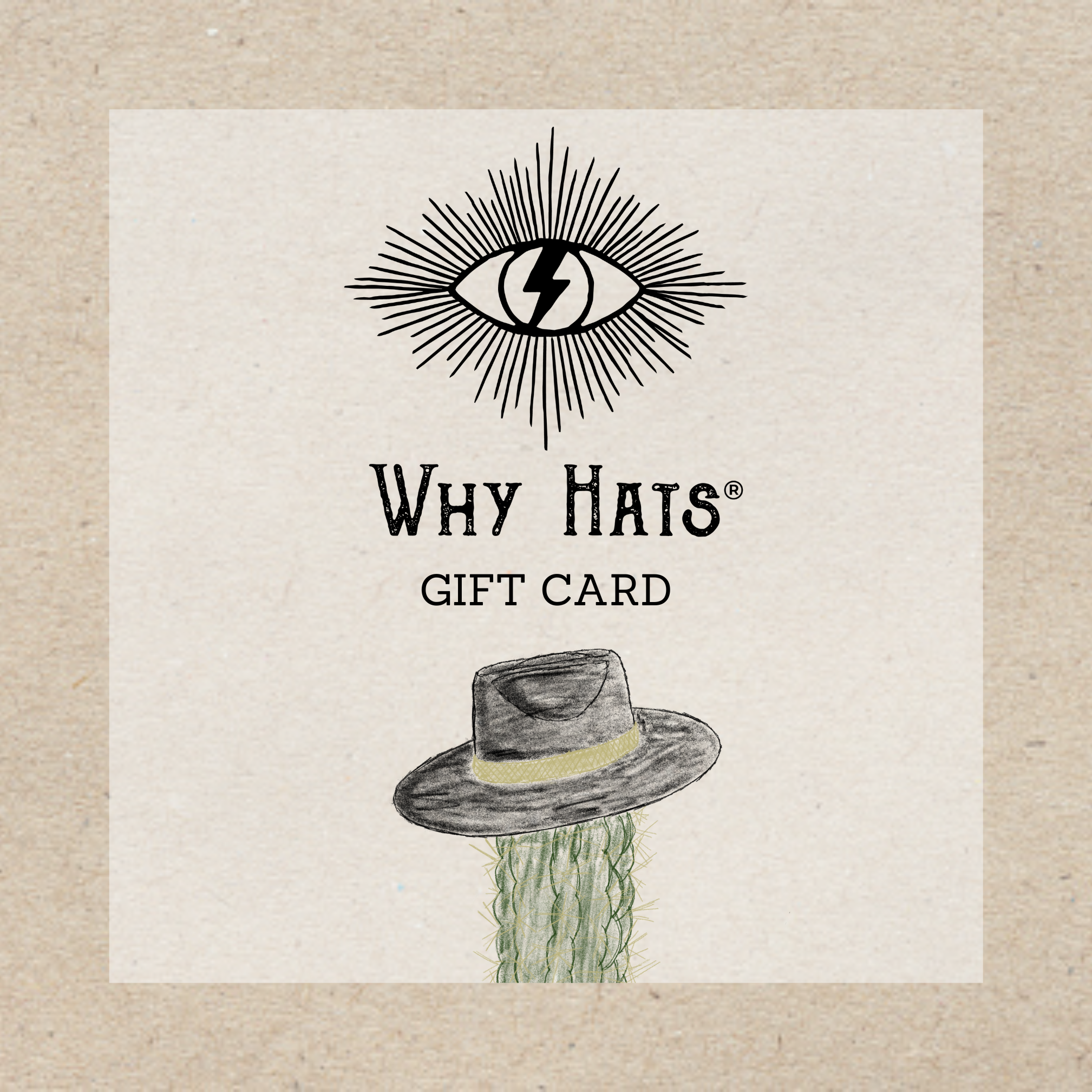 "The Gift Card" Why Hats